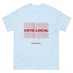 "Vote Local" Unisex classic tee