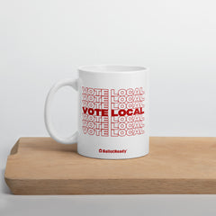 "Vote Local" mug