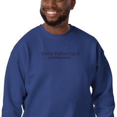 Vote Informed Premium Sweatshirt