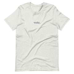 Vote, Period Embroidered Unisex T-Shirt